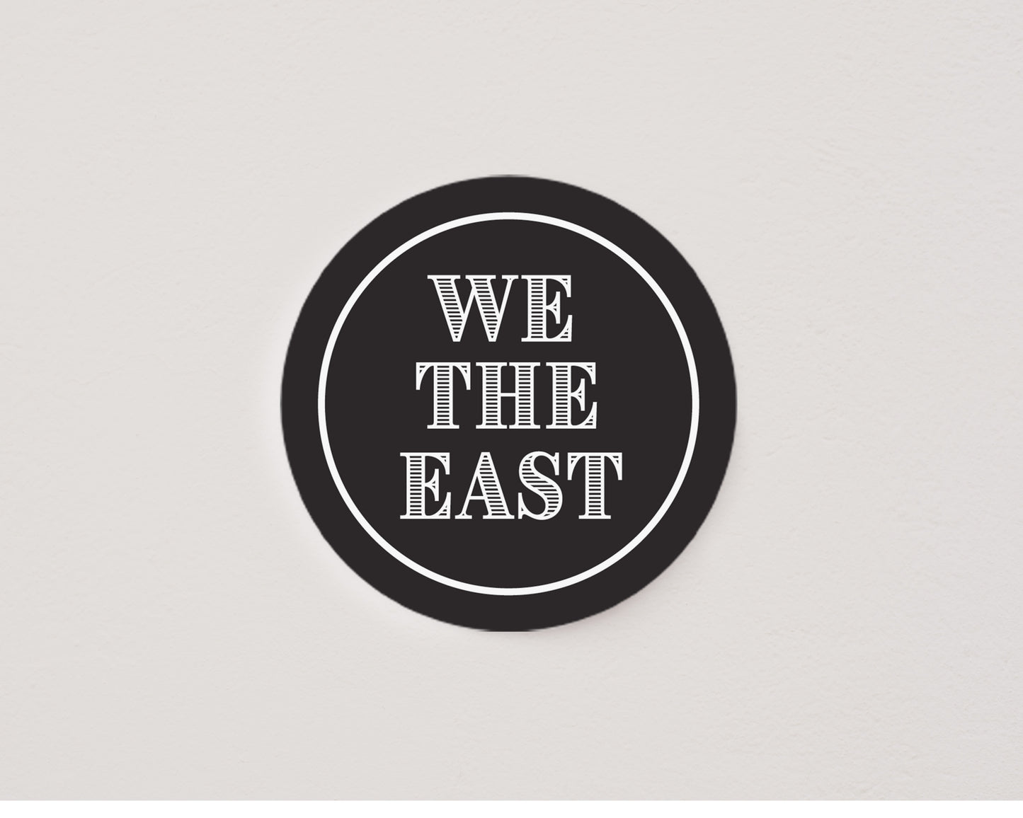 We the East Sticker